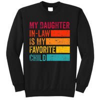 My Daughterinlaw Is My Favorite Child Funny Fathers Day Sweatshirt