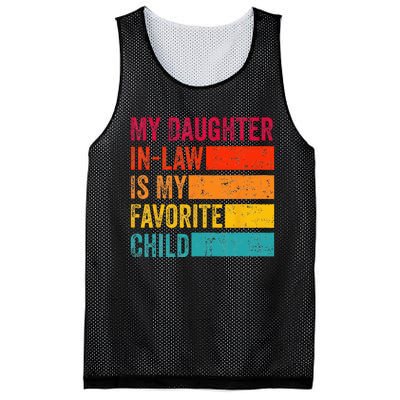 My Daughterinlaw Is My Favorite Child Funny Fathers Day Mesh Reversible Basketball Jersey Tank