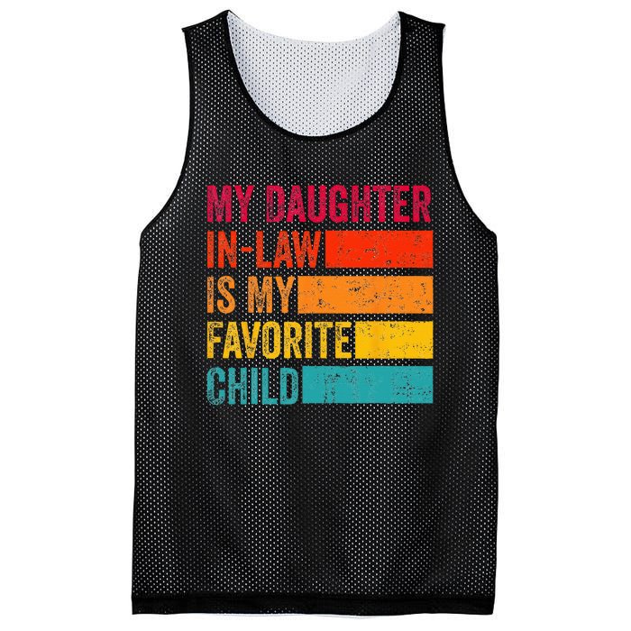 My Daughterinlaw Is My Favorite Child Funny Fathers Day Mesh Reversible Basketball Jersey Tank