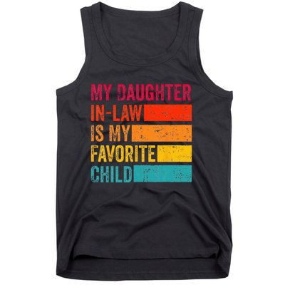 My Daughterinlaw Is My Favorite Child Funny Fathers Day Tank Top