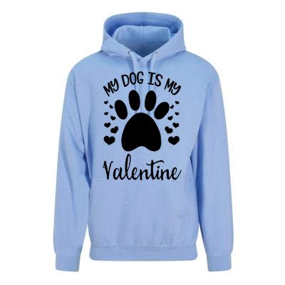 My Dog Is My Valentines Dog Lover Valentines Day Great Gift Unisex Surf Hoodie