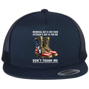 Memorial Day Is For Them VeteranS Day Flat Bill Trucker Hat