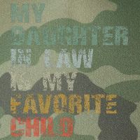 My Daughter In Law Is My Favorite Child Dad Father Day Legacy Tie Dye Trucker Hat