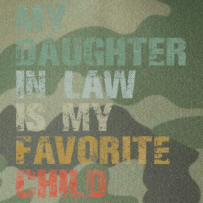 My Daughter In Law Is My Favorite Child Dad Father Day Legacy Tie Dye Trucker Hat