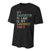 My Daughter In Law Is My Favorite Child Dad Father Day Youth Performance Sprint T-Shirt