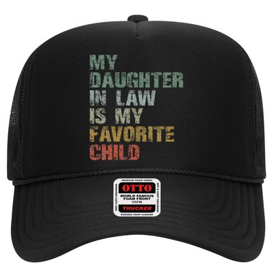 My Daughter In Law Is My Favorite Child Dad Father Day Trucker Hat