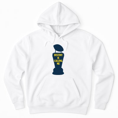 Michigan Destiny Is Calling Me Hoodie
