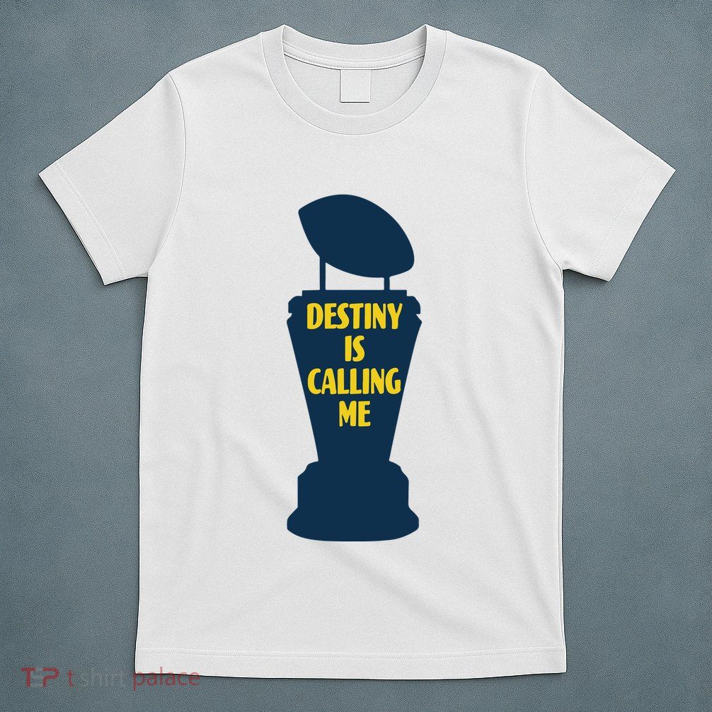 Michigan Destiny Is Calling Me T-Shirt