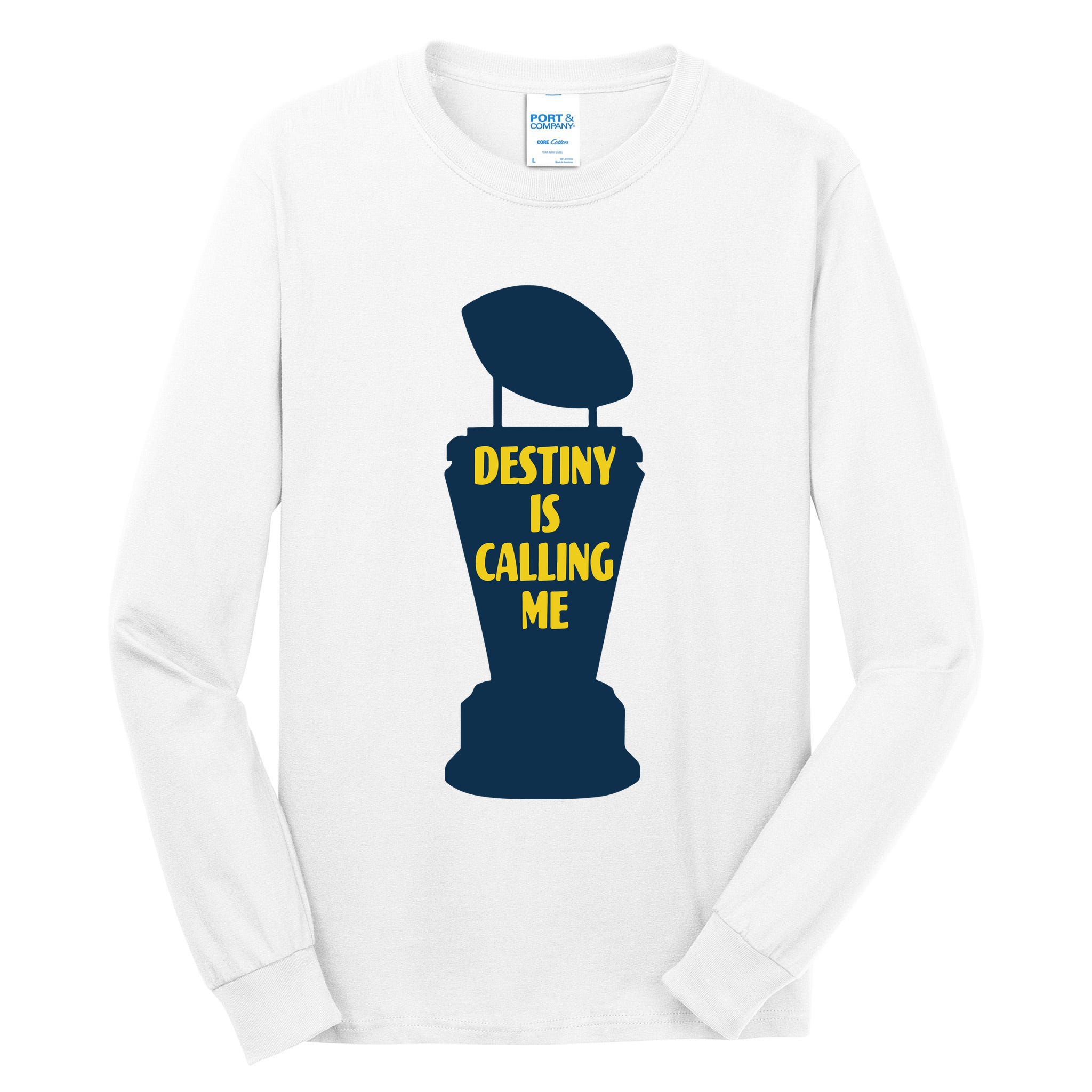 Michigan Destiny Is Calling Me Tall Long Sleeve T-Shirt