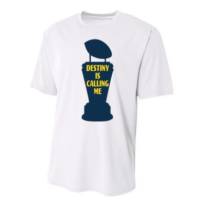 Michigan Destiny Is Calling Me Performance Sprint T-Shirt