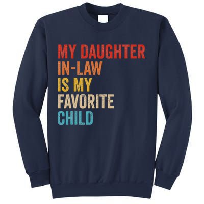 My Daughter In Law Is My Favorite Child Funny Family Vintage Sweatshirt