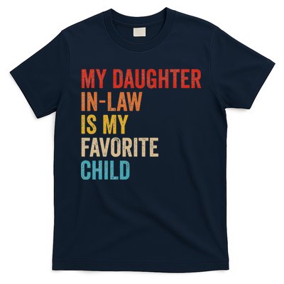 My Daughter In Law Is My Favorite Child Funny Family Vintage T-Shirt