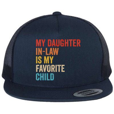My Daughter In Law Is My Favorite Child Funny Family Vintage Flatbill Hat
