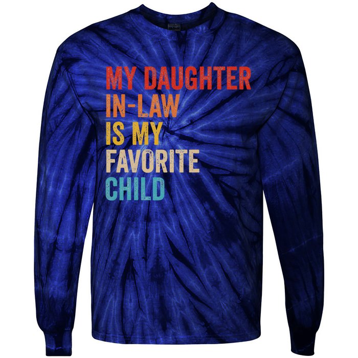 My Daughter In Law Is My Favorite Child Funny Family Vintage Tie-Dye Long Sleeve Shirt