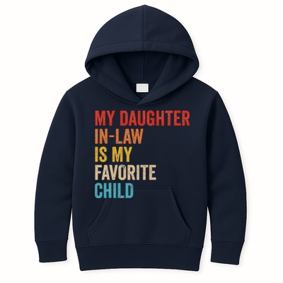 My Daughter In Law Is My Favorite Child Funny Family Vintage Kids Hoodie