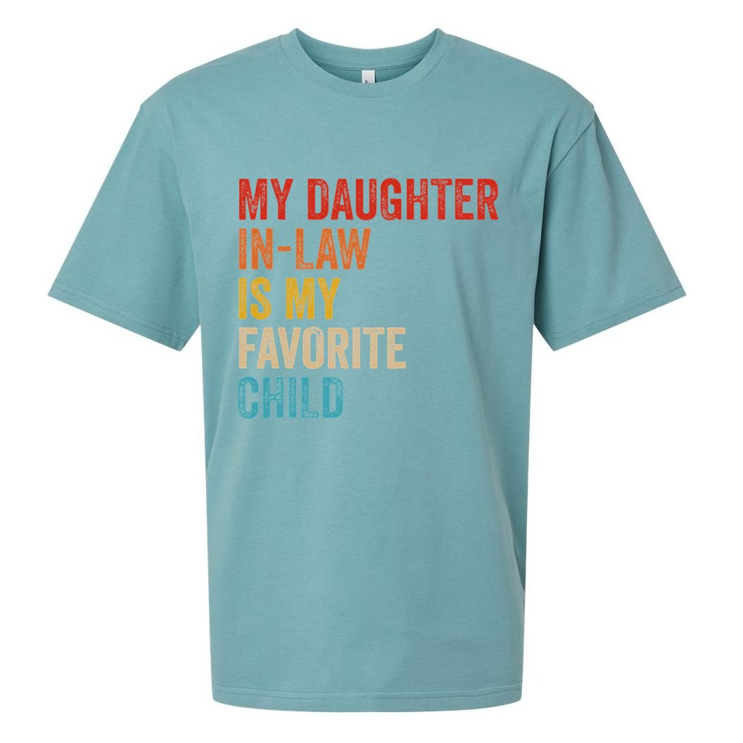 My Daughter In Law Is My Favorite Child Funny Family Vintage Sueded Cloud Jersey T-Shirt