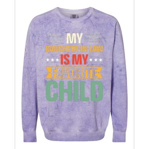 My Daughter In Law Is My Favorite Child Funny Family Humor Colorblast Crewneck Sweatshirt