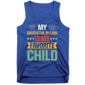 My Daughter In Law Is My Favorite Child Funny Family Humor Tank Top