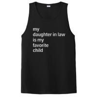 My Daughter In Law Is My Favorite Child FatherS Day In Law PosiCharge Competitor Tank