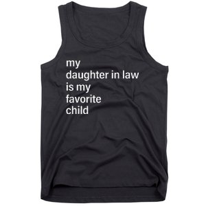 My Daughter In Law Is My Favorite Child FatherS Day In Law Tank Top