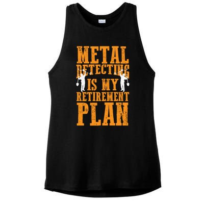 Metal Detecting Is My Retiret Plan Funny Gold Digger Tool Cute Gift Ladies PosiCharge Tri-Blend Wicking Tank