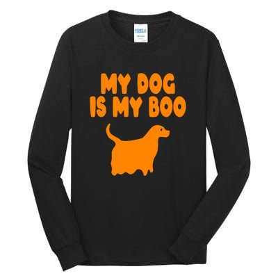 My Dog Is My Boo Halloween Funny Tall Long Sleeve T-Shirt