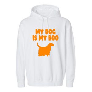 My Dog Is My Boo Halloween Funny Garment-Dyed Fleece Hoodie