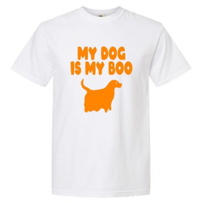 My Dog Is My Boo Halloween Funny Garment-Dyed Heavyweight T-Shirt