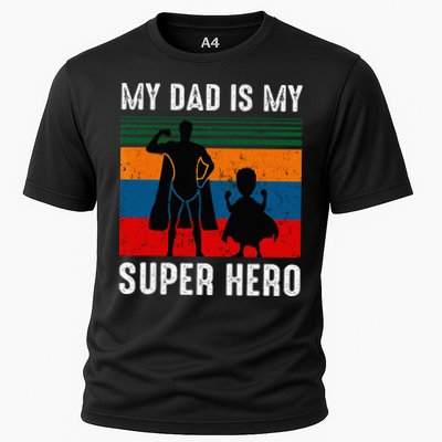 My Dad Is My Super Hero The Company Funny Dad Joke Performance Shirt