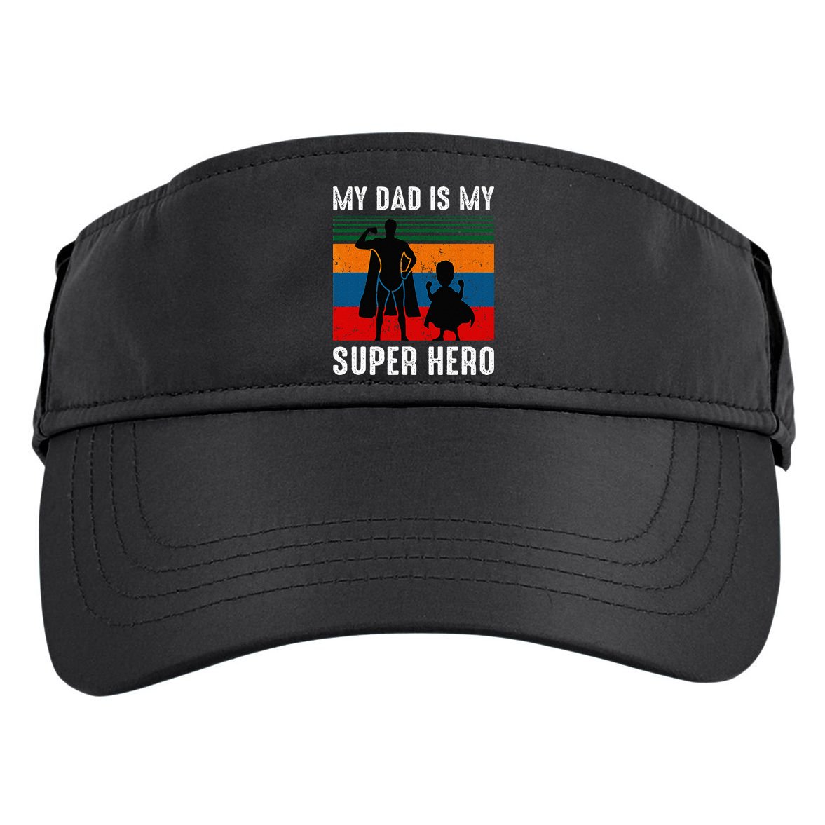 My Dad Is My Super Hero The Company Funny Dad Joke Adult Drive Performance Visor