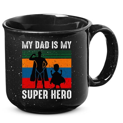My Dad Is My Super Hero The Company Funny Dad Joke 15oz Campfire Ceramic Mug