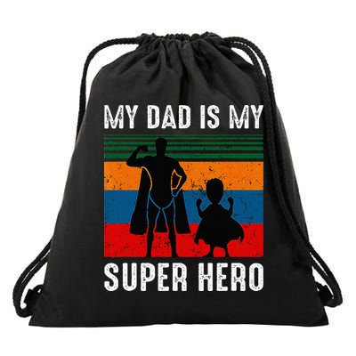 My Dad Is My Super Hero The Company Funny Dad Joke Drawstring Bag