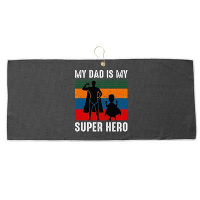 My Dad Is My Super Hero The Company Funny Dad Joke Large Microfiber Waffle Golf Towel