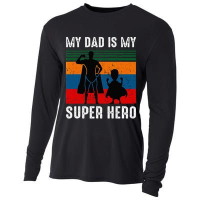 My Dad Is My Super Hero The Company Funny Dad Joke Cooling Performance Long Sleeve Crew