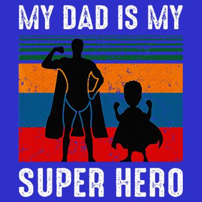 My Dad Is My Super Hero The Company Funny Dad Joke T-Shirt