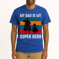 My Dad Is My Super Hero The Company Funny Dad Joke Tall T-Shirt
