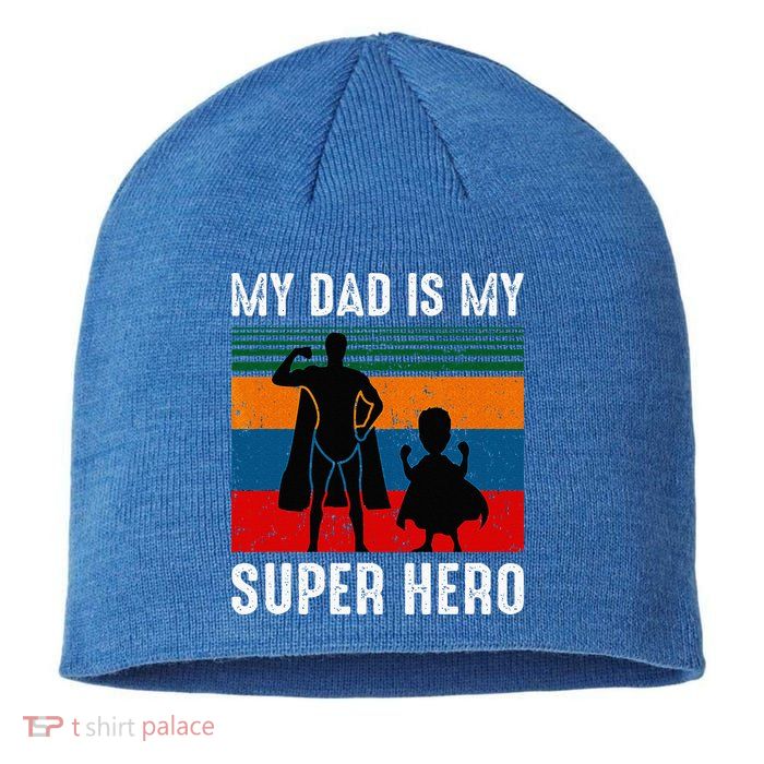My Dad Is My Super Hero The Company Funny Dad Joke Sustainable Beanie