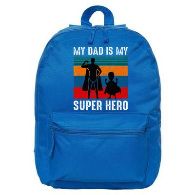 My Dad Is My Super Hero The Company Funny Dad Joke 16 in Basic Backpack