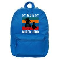 My Dad Is My Super Hero The Company Funny Dad Joke 16 in Basic Backpack