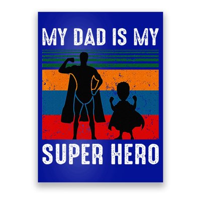 My Dad Is My Super Hero The Company Funny Dad Joke Poster