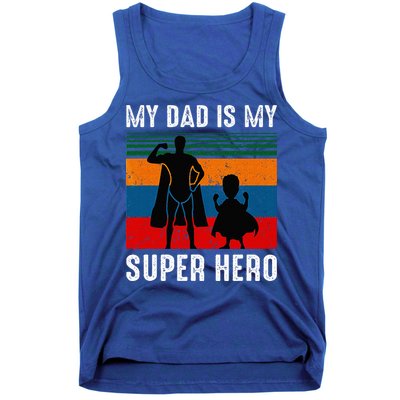 My Dad Is My Super Hero The Company Funny Dad Joke Tank Top