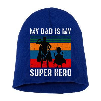 My Dad Is My Super Hero The Company Funny Dad Joke Short Acrylic Beanie