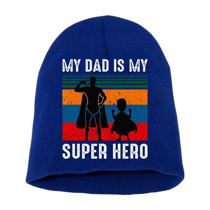 My Dad Is My Super Hero The Company Funny Dad Joke Short Acrylic Beanie