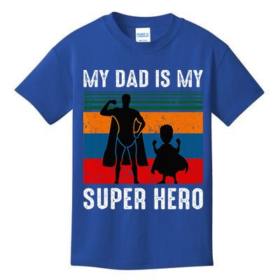 My Dad Is My Super Hero The Company Funny Dad Joke Kids T-Shirt