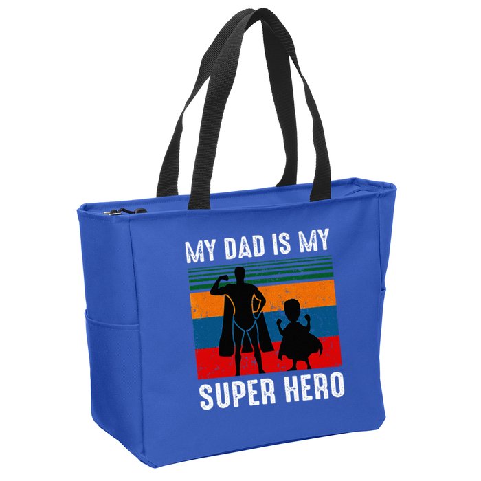 My Dad Is My Super Hero The Company Funny Dad Joke Zip Tote Bag