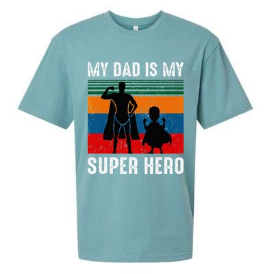 My Dad Is My Super Hero The Company Funny Dad Joke Sueded Cloud Jersey T-Shirt
