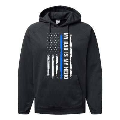 My Dad Is My Hero Father Cops Officer Performance Fleece Hoodie