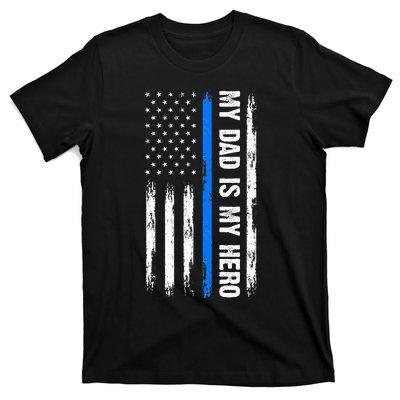 My Dad Is My Hero Father Cops Officer T-Shirt