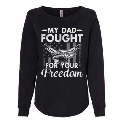 My Dad Is A Veteran Gift For Daughter And Son Womens California Wash Sweatshirt