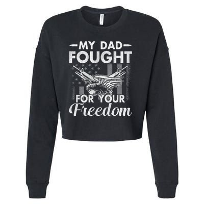 My Dad Is A Veteran Gift For Daughter And Son Cropped Pullover Crew